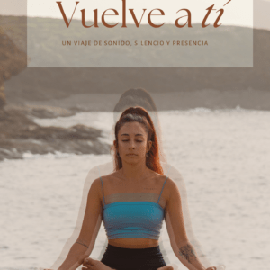 vuelve a ti meditación